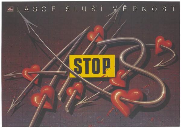 Arrows forming the word "AIDS" piercing hearts with the word Stop on top; representing the danger of promiscuity in spreading AIDS. Colour lithograph after J. Chadima, 1990 (?).