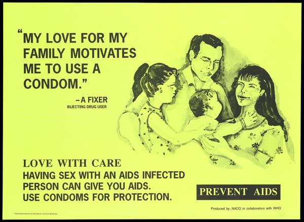 A drug-user with his wife and children explaining how his love for his family motivates him to use a condom; a safe-sex advertisement to prevent AIDS by the NACO in collaboration with WHO. Colour lithograph, ca. 1997.