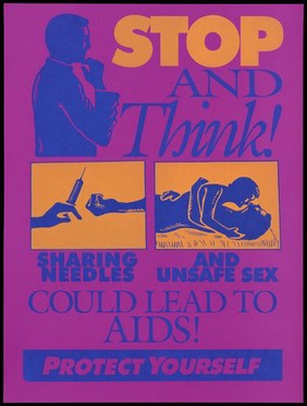 The silhouette of a man with one hand at his chin as if thinking, a syringe poised to inject someone's arm and a couple making love; a warning about the dangers of contracting AIDS through sharing needles and unsafe sex. Colour lithograph, ca. 1997.