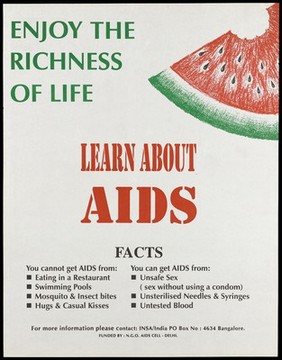 A bite mark in a piece of melon representing a message to enjoy the richness of life as part of a fact sheet on how you can and cannot get AIDS; an advertisement by INSA International Services Assocation in India. Colour lithograph, ca. 1997.