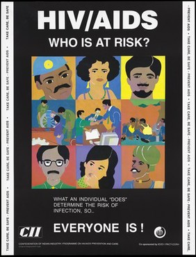 The faces of men and women and people at work highlighting that everyone is at risk of HIV/AIDS; an AIDS prevention advertisement by the CII, the Confederation of Indian Industry programme on HIV/AIDS prevention and care. Colour lithograph by Amita P. Gupta, ca. 1997.