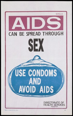 A blue condom inscribed with the words 'Use condoms and avoid AIDS' representing a safe-sex advertisement by the Directorate of Health Services in Manipur. Colour lithograph, ca. 1996.