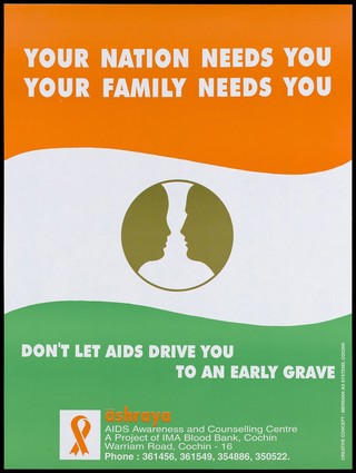 The Indian flag with a couple facing each other within the wheel of Dharma at the centre; an advertisement for AIDS awareness by lAshraya, the AIDS Awareness and Counselling Centre, a Project of IMA Blood Bank. Colour lithograph by Meridian Ad Systems, Cochin, ca. 1998.