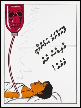 A woman lying down receiving a blood transfusion from a blood bag that has apparently not been tested for HIV since it bears the skeletal face of death; an AIDS prevention advertisement in Maldivian. Colour lithograph, ca. 1996.