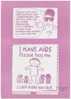 A personified penis wearing sunglasses and a condom as a hat with a message about supporting people with AIDS; below is a forlorn looking figure with arms outstretched among flowers representing a child with AIDS, an illustration originally by J Keeler inspired by the experience of the hemophiliac 13-year old, Ryan White; an advertisement by the Community AIDS Service in Penang (CASP). Colour lithograph, ca. 1995.