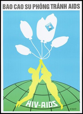 The yellow silhouettes of a man and woman holding on to a group of condoms blown up as balloons, one bearing the advert for 'Trust Bào Dàm an Toàn'; above a green world bearing the words 'HIV-AIDS'; a safe sex advertisement to prevent AIDS by V. Thuyêt. Colour lithograph ca. 1996.