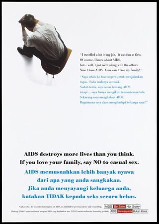 A businessman sitting in dispair in a chair leaning over with his hands in his hair; a warning in English and Malay about the dangers of casual sex and contracting AIDS. Colour lithograph, ca. 1997.