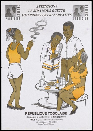 A woman in shorts stands smoking before a group of 3 people around a table with drinks and snacks with a warning about the importance of using condoms to prevent AIDS; an advertisement by the Republique Togolaise, Ministère de la santé publique et de la population. Colour lithograph, ca. 1996.