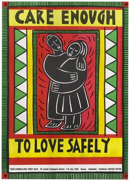The black and white figures of a couple hugging within a border decorated with the national colours of Zimbabwe; advertising safe-sex in AIDS prevention. Colour lithograph by J. Shepherd for the AIDS Counselling Trust (ACT) of Zimbabwe, 1991.