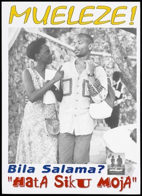 A woman raises her finger to her male partner as they walk along together representing a safe-sex advertisement for Salama condoms by the Tanzania AIDS Project Social Marketing Unit (PSI) as part of AIDSCAP. Colour lithograph, ca. 1996.