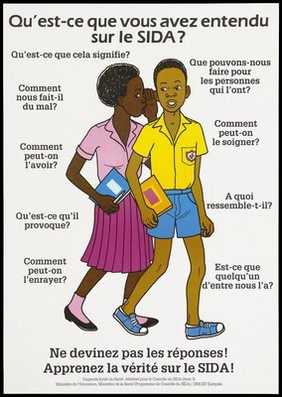 A school girl whispers into the ear of a boy 'What have you heard about AIDS?''; an advertisement for AIDS education from the Ministry of Health AIDS Control Programme (French version). Colour lithograph, ca. 1995 (?).