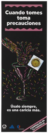A bottle pouring champagne into a glass on which sits a condom packet; a safe-sex and AIDS prevention advertisement by Imifap, and Conasida. Colour lithograph, ca. 1996.