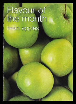 Flavour of the month : fresh apples / Restaurant Associates.