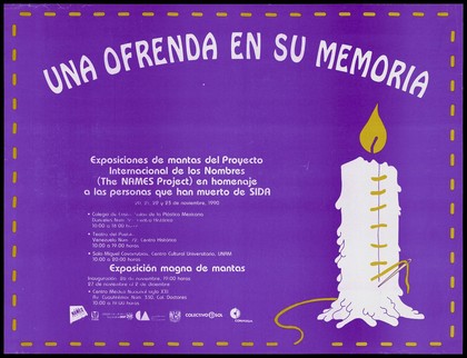 A lit candle stiched together representing an advertisement for an exhibition of The Names Project to commemorate those who have died from AIDS between 20 and 23 November 1990 in Mexico. Colour lithograph, 1990.