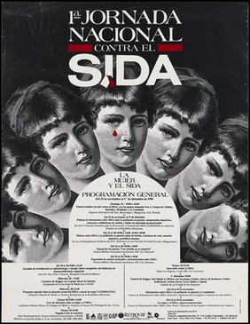 The faces of 8 women arranged in a semi-circle below the word 'SIDA' which drips red (blood) on to the woman at the centre; an advertisement for events on women and AIDS to commemorate World AIDS Day in 1990. Colour lithograph by Carlos Haces, 1990.