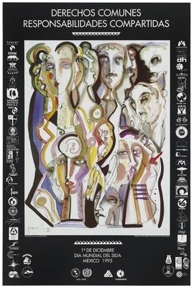 Numerous faces, hands and a foetus merging together in an illustration by Juan Sebastián Barberá; with a black border bearing the logos of supporting companies; an advertisement for communal responsibility to mark World AIDS Day on 1st December 1995 in Mexico. Colour lithograph by Gerardo Aguilar and Patricia R. Esteban Palacios, 1995.