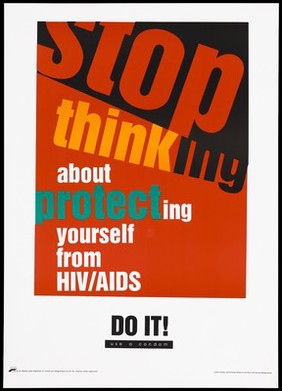 A safe-sex warning to use condoms to avoid AIDS by the National AIDS Programme of Trinidad and Tobago. Colour lithograph by Illya Furlonge-Walker, ca. 1996.