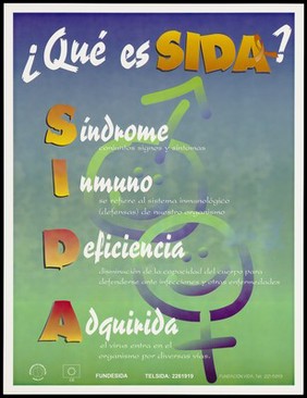 Male and female signs behind a definition of the word 'SIDA' (AIDS) by the Fundasida, Department of AIDS control, Ministry of Health, Costa Rica. Colour lithograph, ca. 1997.