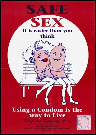 Two personified condoms sit hand in hand as a couple on a bench; a safe-sex and AIDS prevention advertisement by the National AIDS Secretariat, Guyana. Colour lithograph, ca. 1996.