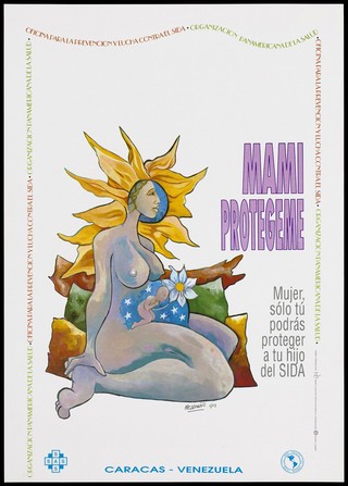A naked woman with extending yellow hair with a baby in her womb illustrated with white stars and a flower; a warning to women to protect their babies from AIDS by the Oficina Para la Prevencion y Lucha Contra el Sida and Organization Panaermicana de la Salud. Colour lithograph by Marco Caamaño, 1994.