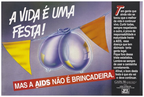 A washing line bearing two inflated condoms and a red and yellow flag representing a safe-sex advertisement during the Brazilian Carnival by Gapa/BS. Colour lithograph, ca. 1995.