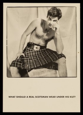 What should a real Scotsman wear under his kilt? : a condom / Scottish AIDS Monitor.