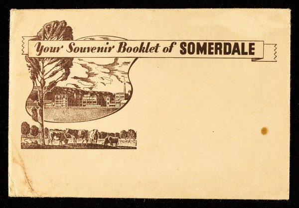 Your souvenir booklet of Somerdale / [J.S. Fry & Sons Ltd.].