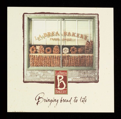 La Brea Bakery : bringing bread to life / La Brea Bakery.