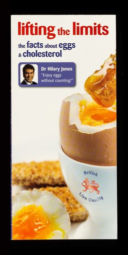 Lifting the limits : the facts about eggs & cholesterol / British Egg Information Service ; foreword by Dr. Hilary Jones.