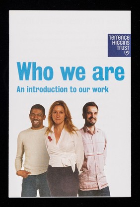 Who we are : an introduction to our work / Terrence Higgins Trust.