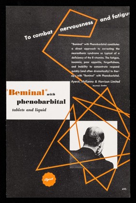 To combat nervousness and fatigue : "Beminal" with phenobarbital tablets and liquid / Ayerst, McKenna & Harrison Limited.