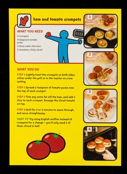 Ham and tomato crumpets : a tasty snack in 2 ticks ... : Change4life / [produced by COI for the Department of Health].