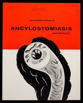 The modern answer to ancylostomiasis and ascariasis : Alcopar dispersable granules, the proven treatment for hookworm / Burroughs Wellcome & Co.