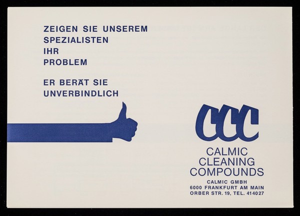 Wir spülen für Sie mit dem langen Arm : Calmic cleaning compounds / Calmic GmbH.