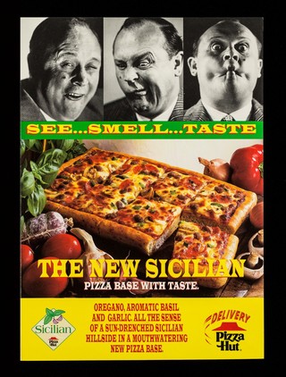 See... smell... taste the new Sicilian : pizza base with taste : oregano, aromatic basil and garlic ... / Pizza da Milano.