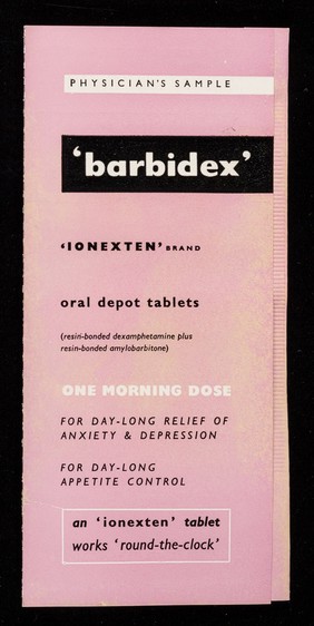 'Barbidex' : 'ionexten' brand oral depot tablets (resin-bonded dexamphetamine plus resin-bonded amylobarbitone) : one morning dose for day-long relief of anxiety & depression, for day-long appetite control / Clinical Products Ltd.