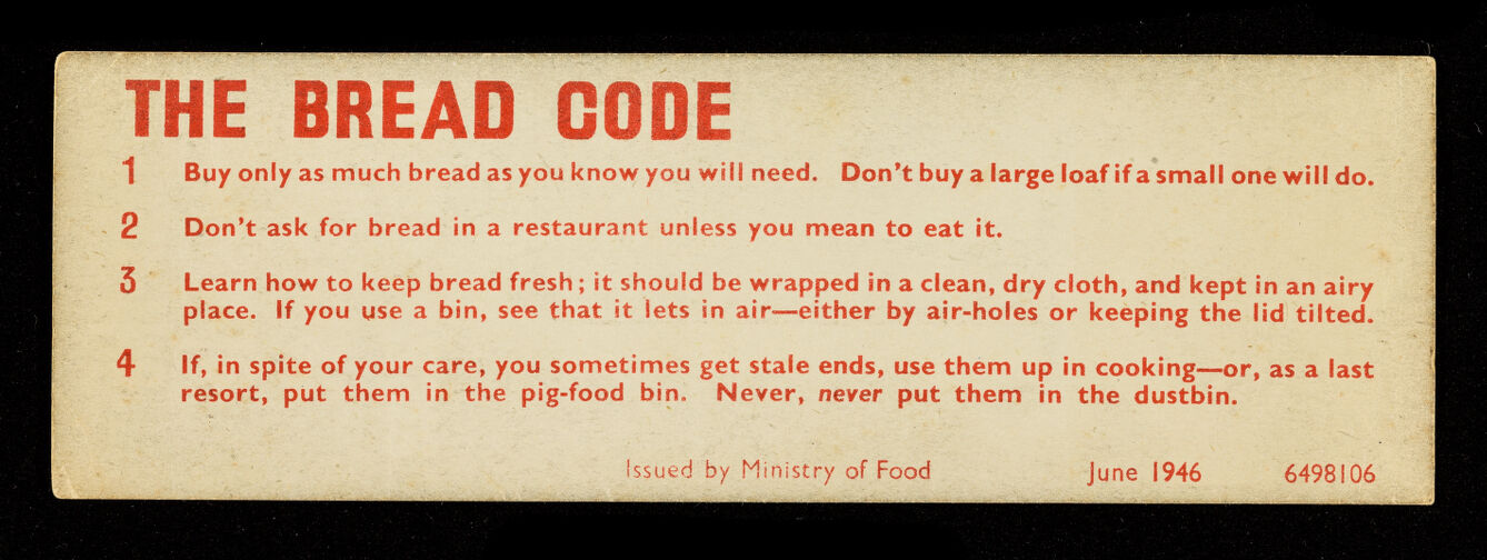 Join the crusade against bread waste : the bread code ... / Ministry of Food.