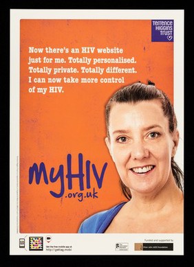 MyHIV.org.uk : now there's an HIV website just for you. Toally personalised. Totally private. Totally different. You can now take more control of your HIV : [white woman photograph] / Terrence Higgins Trust.