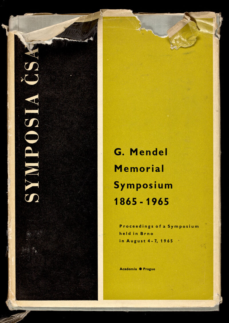 ел сгг О G. Mendel Memorial S/mposium 1865-1965 Proceedings of a Symposium held in Brno in August 4- 7, 1965 ~ Academia • Prague