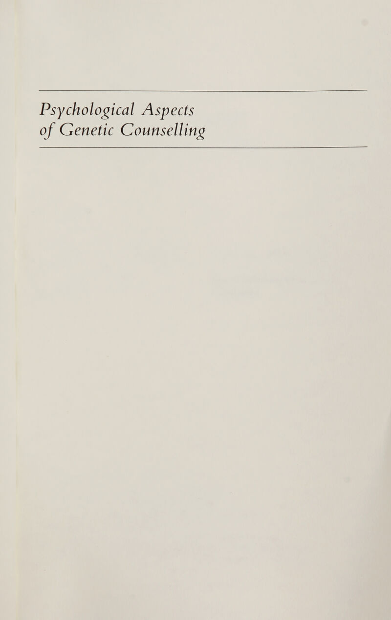 Psychological Aspects of Genetic Counselling