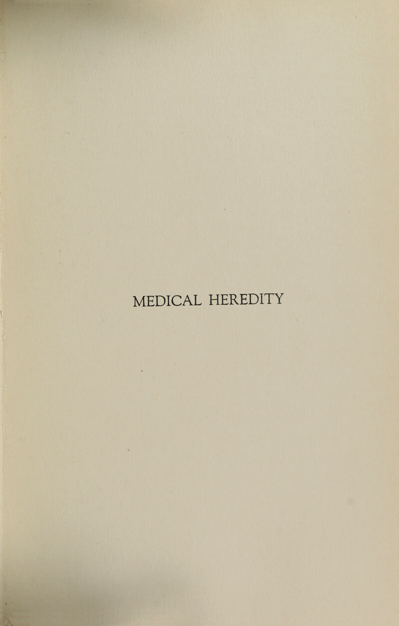 MEDICAL HEREDITY