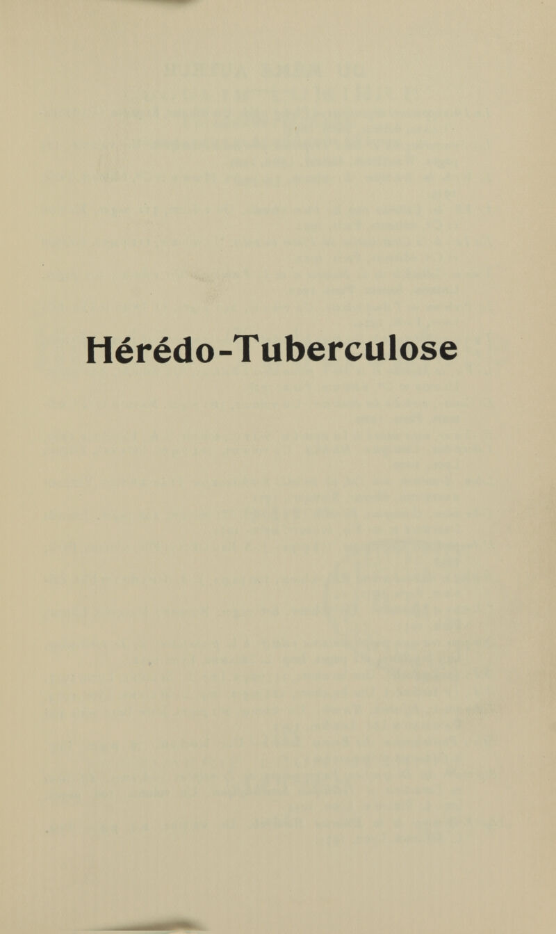 Hérédo-T uberculose