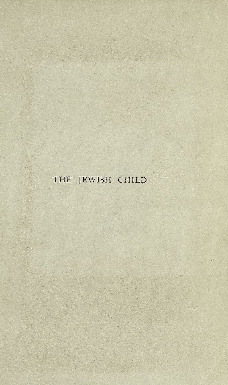 ШЖЁЁЁЁШШ THE JEWISH CHILD í*l^* яШШ