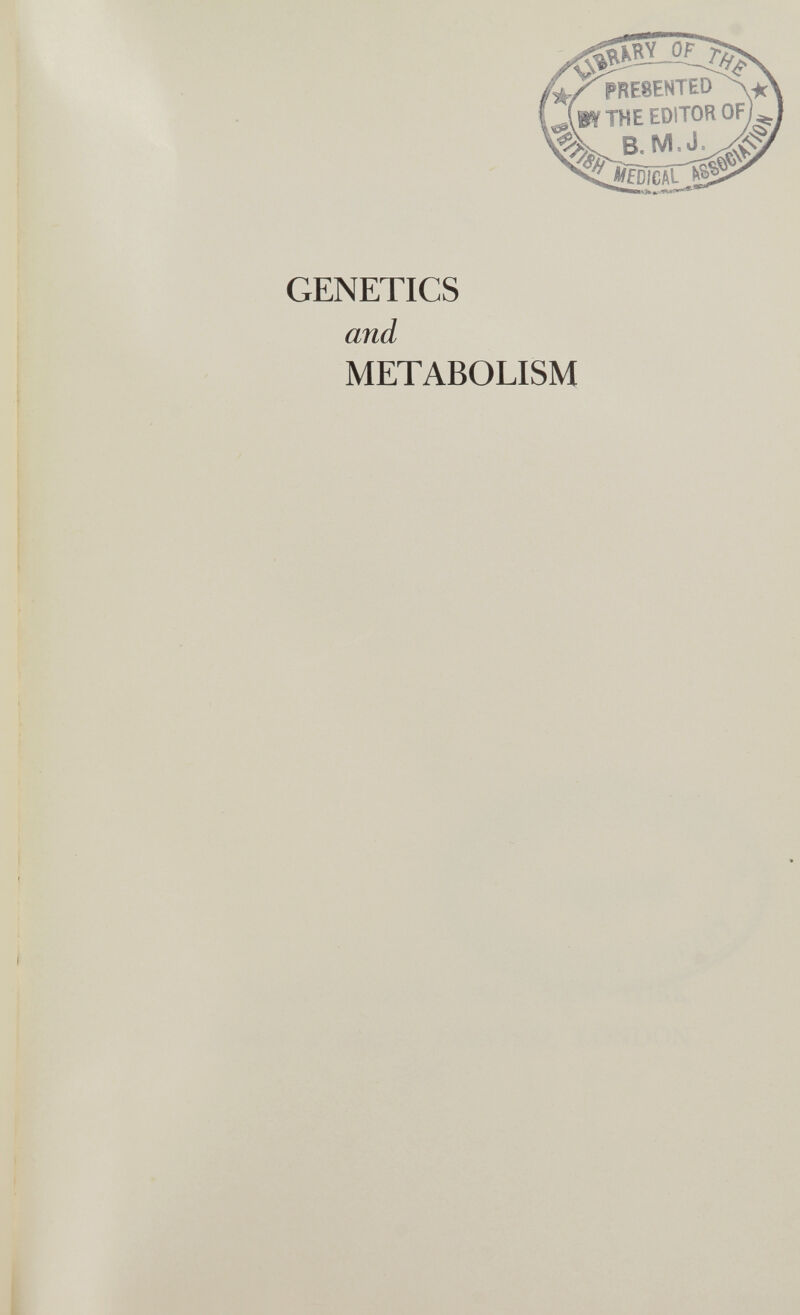 GENETICS and METABOLISM