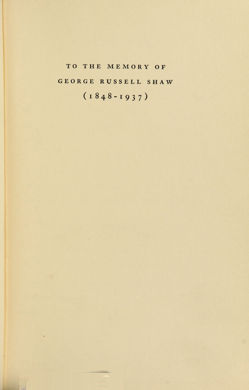 to the memory of george russell shaw (1848-1937)