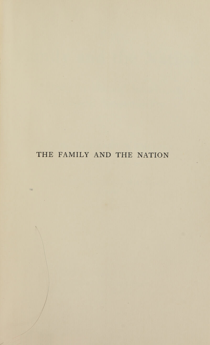 THE FAMILY AND THE NATION