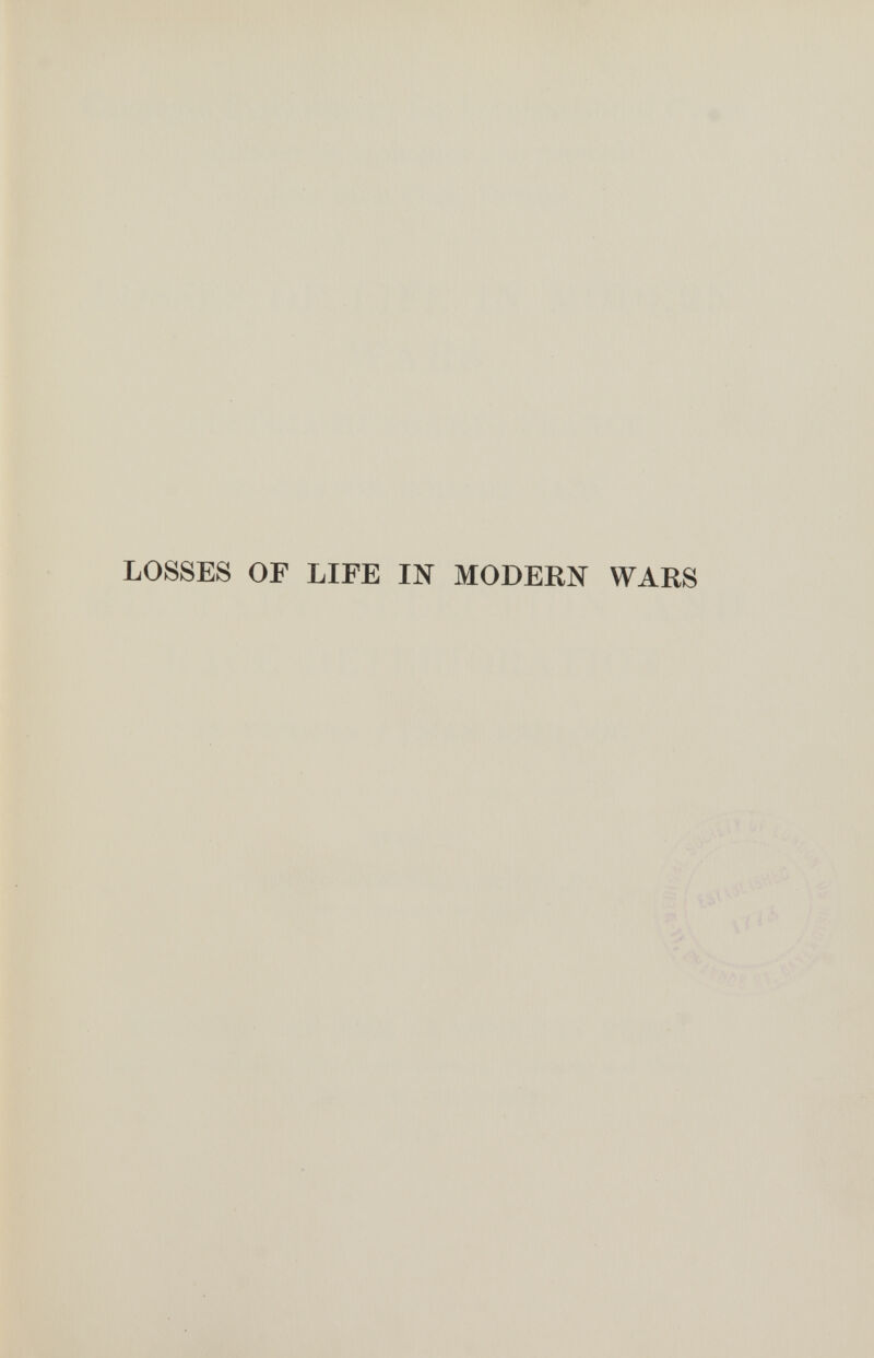 LOSSES OF LIFE IN MODERN WARS