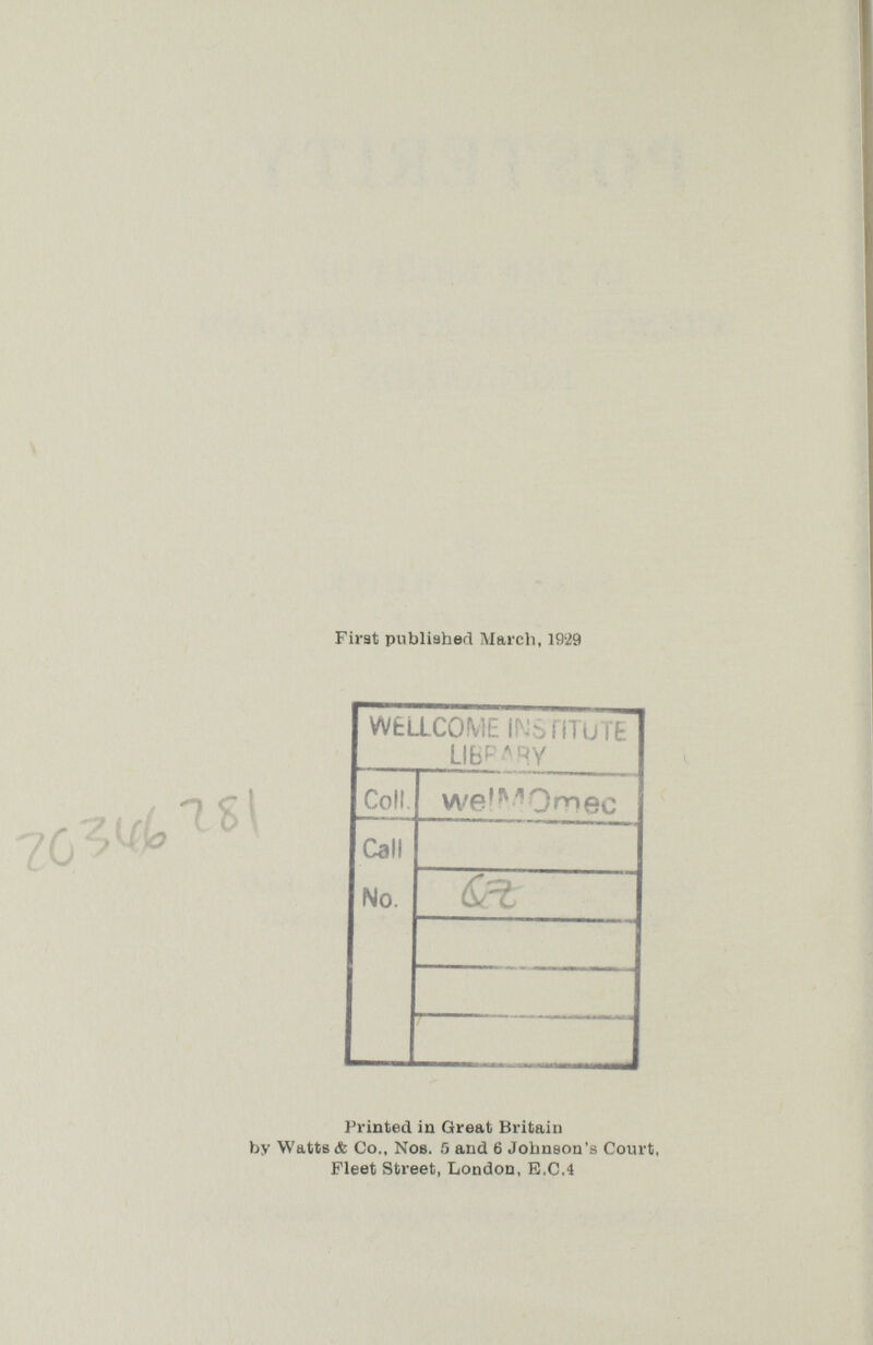 First publishefl March, 1929 s\ Printed in Great Britain by Watts & Co., Nob. 5 and 6 Johnson's Court, Fleet Street, Ijondon, E.G.4