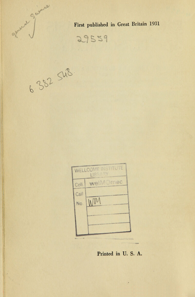 First published in Great Britain Printed in U. S. A.