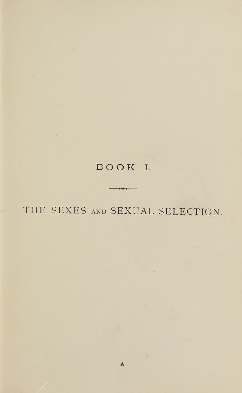 BOOK I. THE SEXES AND SEXUAL SELECTION.